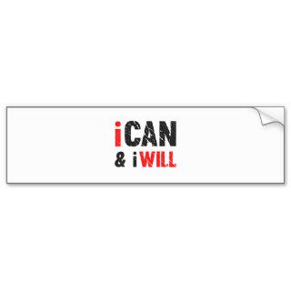 I Can And I Will  Vintage Look Bumper Stickers