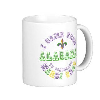 Came Alabama Celebrate Mardi Gras Tees Gifts Mugs