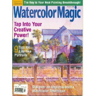 Watercolor Magic Magazine Autumn 2000  9 Tips for Life like Portraits, Impressionist's Watercolor Technique, Tap Into Your Creative Power: Anne Emmert Abbott: Books