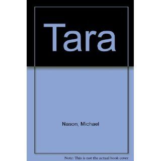 Tara Michael. Nason 9780801574566 Books