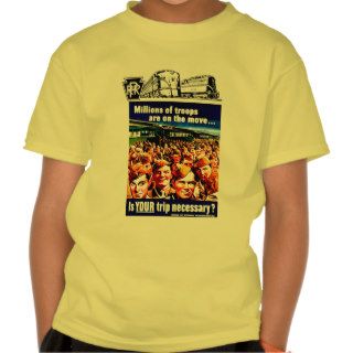 Is your Train Trip Necessary, PRR   US Army 1942 Tshirt
