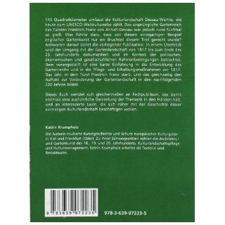 Zwischen Vernderung, Rekonstruktion und Erhaltung: Die Gartendenkmalpflege in Dessau Wrlitz im Spiegel der Zeit (German Edition): Katrin Krumpholz: 9783639072235: Books