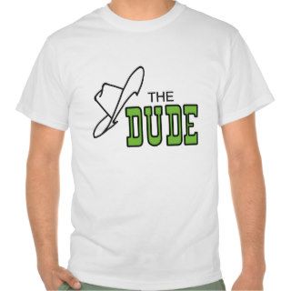 The Dude T Shirt (Design on both Front and Back)