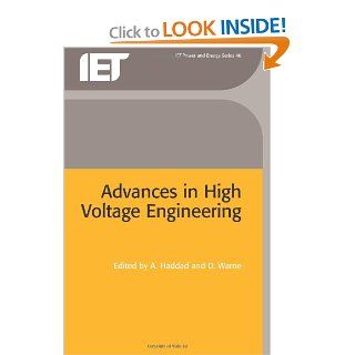 Advances in High Voltage Engineering (IEE Power and Energy) (Power & Energy) M. Haddad, D. Warne 9780852961582 Books