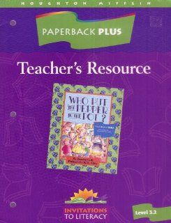 Teacher's Resource for 'Who Put the Pepper in the Pot?' (Invitations to Literacy: Level 3.2  Paperback PLUS Series): Joanna Cole, Houghton Mifflin: Books