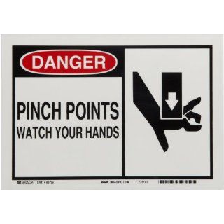 Brady 83736 7" Height, 10" Width, B 302 High Performance Polyester, Black And Red On White Color Alert Sign, Legend "Danger, Pinch Points Watch Your Hands With Picto", : Industrial Warning Signs: Industrial & Scientific