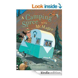 A Camping Spree with Mr. Magee eBook: Chris Van Dusen: Kindle Store