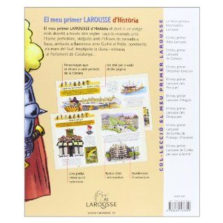 El meu primer Larousse d'Historia / My First Larousse of History (Catalan Edition): Jordi Indurain Pons, I. Lopez Tossas: 9788480168809: Books