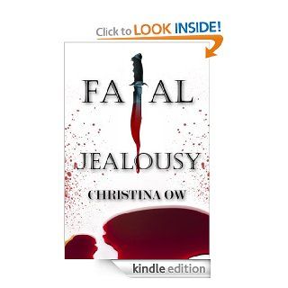 Fatal Jealousy eBook: Christina OW: Kindle Store