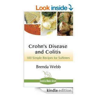 Crohn's Disease and Colitis:100 Simple Recipes for Sufferers eBook: Brenda Webb: Kindle Store