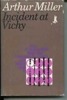 Arthur Miller Incident At Vichy Signed Autograph British 1st Edition HB Book   Signed Documents: Entertainment Collectibles