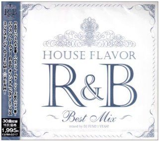 HOUSE FLAVOR R&B~Original Best Mix~Mixed by DJ FUMI YEAH Music