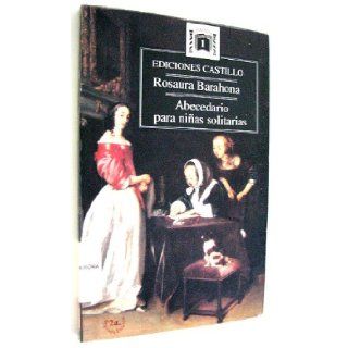 Abecedario para ninas solitarias (Coleccion Mas alla) (Spanish Edition): Rosaura Barahona: 9789686635829: Books