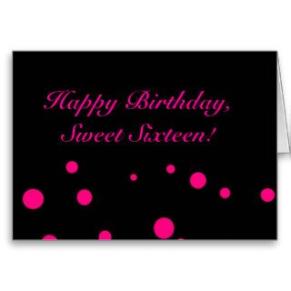"Happy Birthday, Sweet Sixteen!"   Dotted [b] Cards