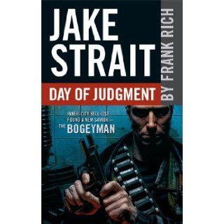 Day Of Judgment (Jake Strait): Frank Rich: 9780373632633: Books