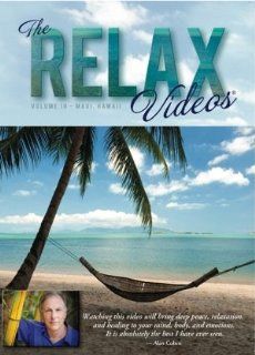The Relax Videos   Volume 1H Maui, Hawaii: Maui, Ocean, Waves, Waterfalls, Nature, Relaxation, Relax, Healing, Peace, Serenity, Rainforest, Waves Hawaii, Inc. Hal 327 Productions, Alan Cohen music by Peter Kater, None: Movies & TV