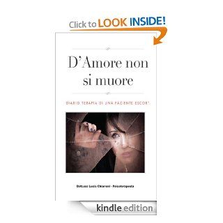 D'Amore non si muore (Italian Edition) eBook: Lucia  Chiarioni: Kindle Store