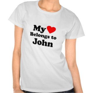 My Heart Belongs to John Tshirt