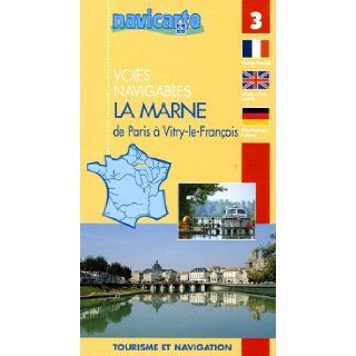 Carte marine : La Marne de Paris  Vitry: Cartes Navicarte: 9782741601654: Books