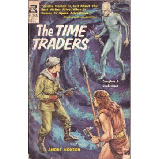 The Time Traders (Vintage Ace SF, F 386): Andre Norton: 9780441063864: Books