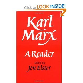 Karl Marx A Reader Jon Elster 9780521338325 Books