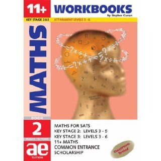 11+ Maths: Workbook Bk. 2: Maths for SATS, 11+ and Common Entrance (11+ Maths for SATS): Stephen C. Curran: 9781904257011: Books