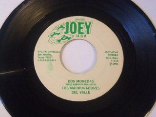 Dos Monedas (Corrido / Ranchera) / Armando Martinez (Corrido)   Tex Mex 7" 45   Discos Joey   JOEY 433: Music