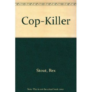 The Cop Killer: A Nero Wolfe Mystery: Rex Stout, Saul Rubinek: 9780886467050: Books