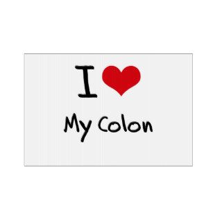 I love My Colon Lawn Sign