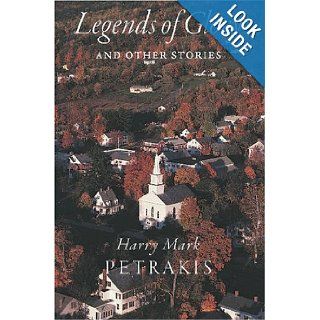 Legends of Glory and Other Stories: Harry Mark Petrakis: 9780809327584: Books