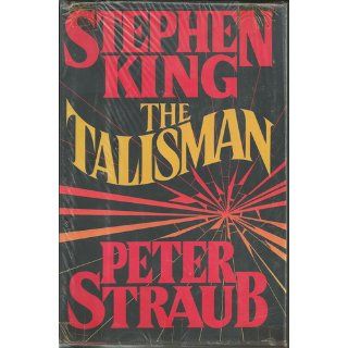 The Talisman: Stephen King, Peter Straub: 9780670691999: Books