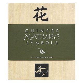 Chinese Nature Symbols: 30 Rubber Stamps: Barbara Aria: 9780811834377: Books