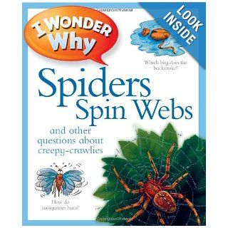 I Wonder Why Spiders Spin Webs: Amanda O'Neill: 9780753465240: Books