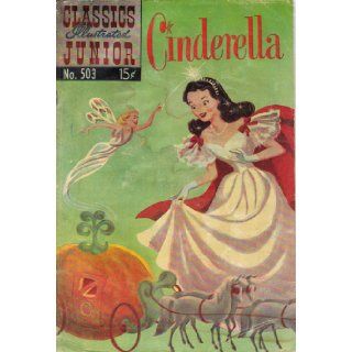 Classics Illustrated Junior No. 503 Cinderella Books