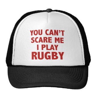 You Can't Scare Me I Play Rugby Hats