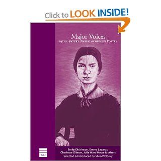 Major Voices in 19th Century American Women's Poetry (9781592640409) Shira Wolosky Books