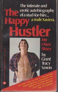 Happy Hustler: SAXON: 9780446596916: Books