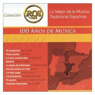 Mejor Musica Tradicional Espanola: Rca 100: Music