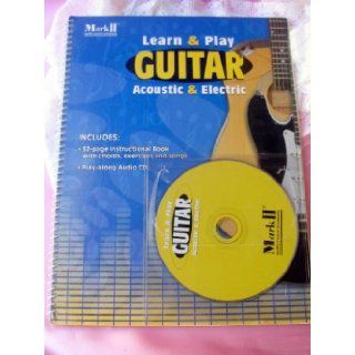 Mark II Learn & Play Guitar Acoustic & Electric: Books