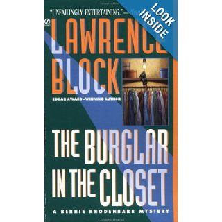 The Burglar in the Closet: A Bernie Rhodenbarr Mystery: Lawrence Block: 9780451180742: Books