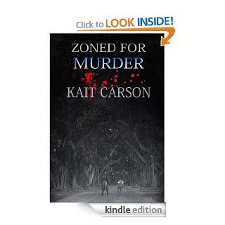Zoned For Murder eBook: Kait Carson: Kindle Store