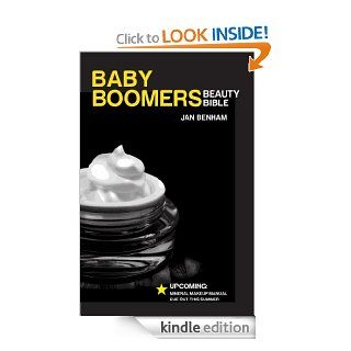 The Baby Boomers Beauty Bible (Cosmetic Making) eBook: Jan Benham: Kindle Store