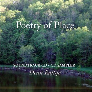 Poetry of Place Soundtrack/Dean Rathje Sampler 2 Disc Set: Music