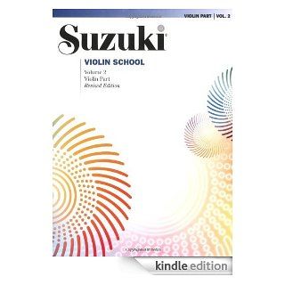 Suzuki Violin School Volume 2 Violin Part (Revised Edition) (Suzuki Violin School, Violin Part) eBook Dr. Shinichi Suzuki Kindle Store