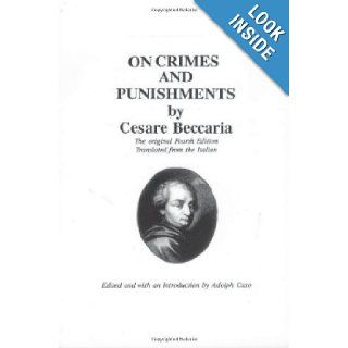 An Essay on Crimes and Punishments (International Pocket Library) (International Pocket Library): Cesare Beccaria, Adolph Caso: 9780828318006: Books