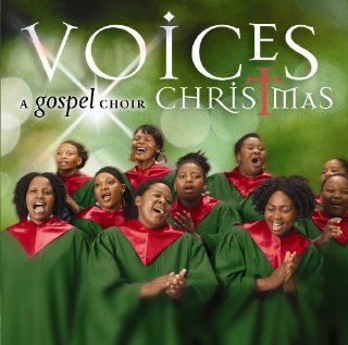 Voices: A Gospel Choir Christmas: Music