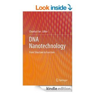 DNA Nanotechnology eBook: Chunhai (Ed.) Fan, Chunhai Fan: Kindle Store