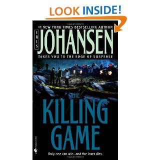 The Killing Game A Novel (Eve Duncan) Iris Johansen 9780553581553 Books