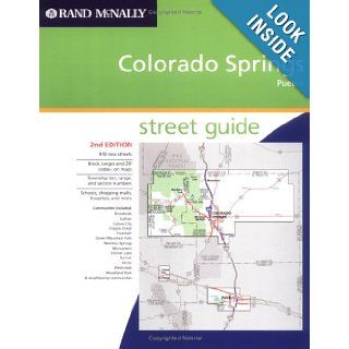 Rand McNally Colorado Springs, Pueblo: Street Guide (Rand McNally Colorado Springs Street Guide: Including Pueblo): Rand McNally and Company: 9780528995590: Books