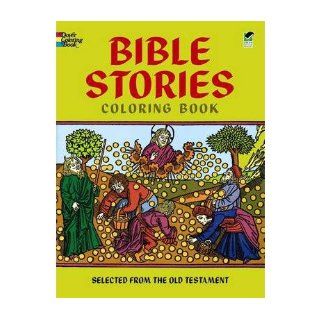 Bible Stories Coloring Book Dover Publications Inc Books